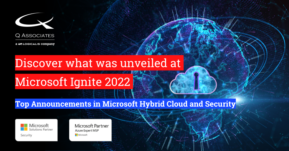 Discover what was unveiled at Microsoft Ignite 2022